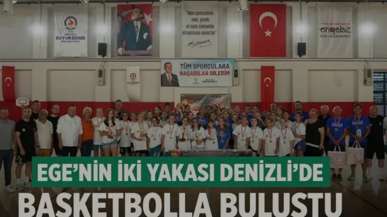 Denizli Uluslararası Ege Dostluk Basketbol Turnuvasına Ev Sahipliği Yaptı